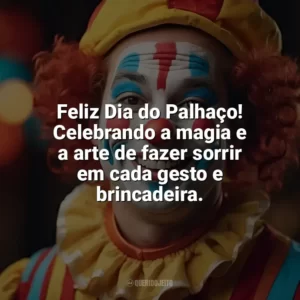 Feliz Dia do Palhaço! Celebrando a magia e a arte de fazer sorrir em cada gesto e brincadeira. Dia do Palhaço