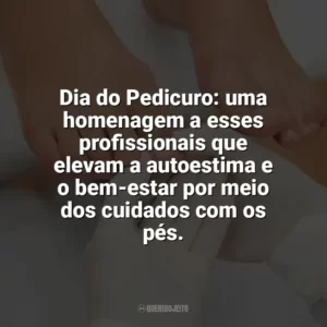 Dia do Pedicuro: uma homenagem a esses profissionais que elevam a autoestima e o bem-estar por meio dos cuidados com os pés. Dia do Pedicuro