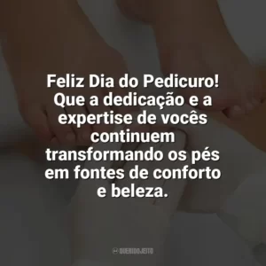 Feliz Dia do Pedicuro! Que a dedicação e a expertise de vocês continuem transformando os pés em fontes de conforto e beleza. Dia do Pedicuro