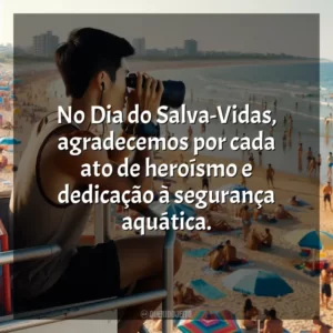 No Dia do Salva-Vidas, agradecemos por cada ato de heroísmo e dedicação à segurança aquática.