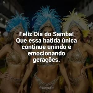 Feliz Dia do Samba! Que essa batida única continue unindo e emocionando gerações. Dia do Samba