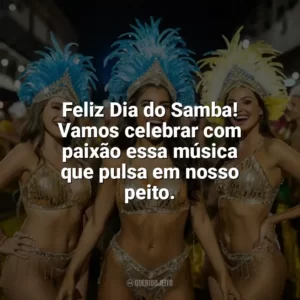Feliz Dia do Samba! Vamos celebrar com paixão essa música que pulsa em nosso peito. Dia do Samba