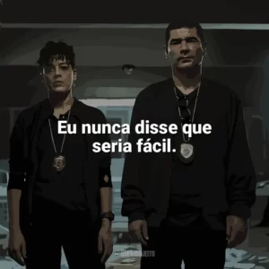 Eu nunca disse que seria fácil. DNA do Crime (Série)