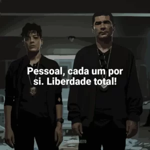 Pessoal, cada um por si. Liberdade total! DNA do Crime (Série)