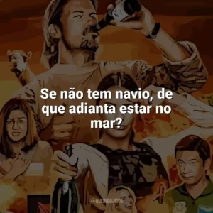 Se não tem navio, de que adianta estar no mar? Explosivos (Série)