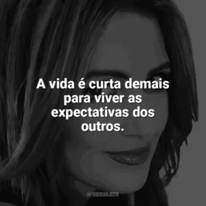 A vida é curta demais para viver as expectativas dos outros. Jennifer Niven