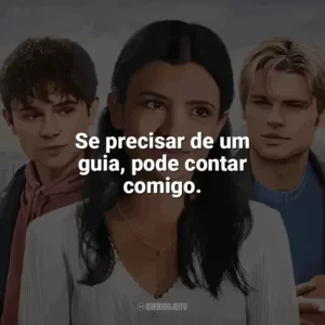 Se precisar de um guia, pode contar comigo. Minha Vida com a Família Walter (Série)