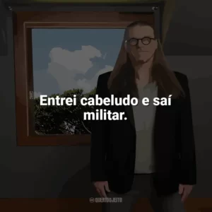 Entrei cabeludo e saí militar. Nas Entrelinhas do Horizonte (Livro)