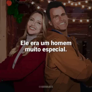 Ele era um homem muito especial. Natal no Interior (Filme)