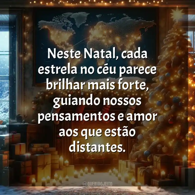 Frases Natal para Família que Está Longe: Neste Natal, cada estrela no céu parece brilhar mais forte, guiando nossos pensamentos e amor aos que estão distantes.