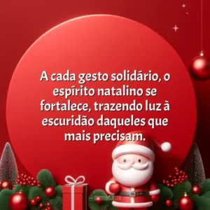 A cada gesto solidário, o espírito natalino se fortalece, trazendo luz à escuridão daqueles que mais precisam.