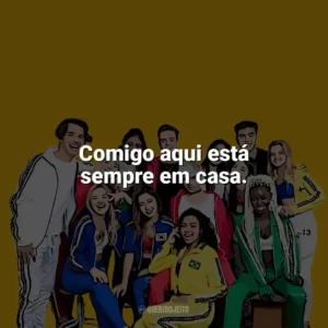 Comigo aqui está sempre em casa. Now United