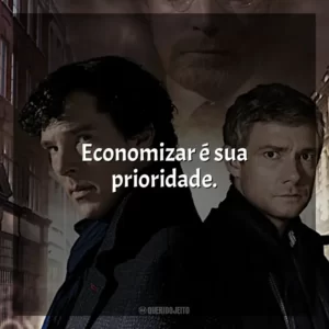 Economizar é sua prioridade.