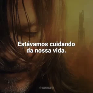 Estávamos cuidando da nossa vida. The Walking Dead: Daryl Dixon (Série)