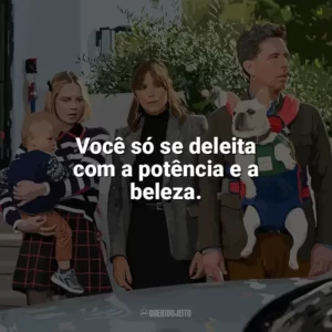 Você só se deleita com a potência e a beleza. Trocados (Filme)