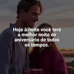 Hoje à noite você terá a melhor noite de aniversário de todos os tempos. Uma Família Quase Perfeita (Série)