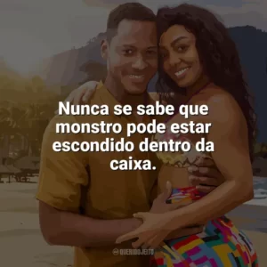Nunca se sabe que monstro pode estar escondido dentro da caixa. União Instável (Filme)