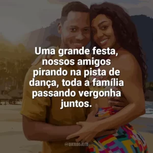 Uma grande festa, nossos amigos pirando na pista de dança, toda a família passando vergonha juntos. União Instável (Filme)
