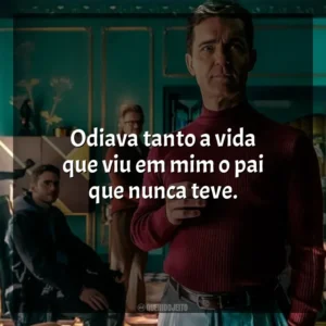 Odiava tanto a vida que viu em mim o pai que nunca teve. Berlim (Série)