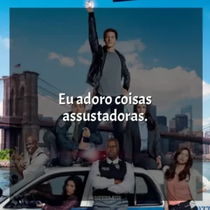 Eu adoro coisas assustadoras.