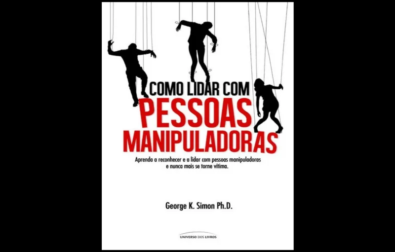 Frases do Livro Como Lidar com Pessoas Manipuladoras
