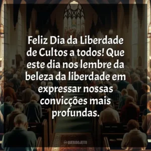 Feliz Dia da Liberdade de Cultos a todos! Que este dia nos lembre da beleza da liberdade em expressar nossas convicções mais profundas.