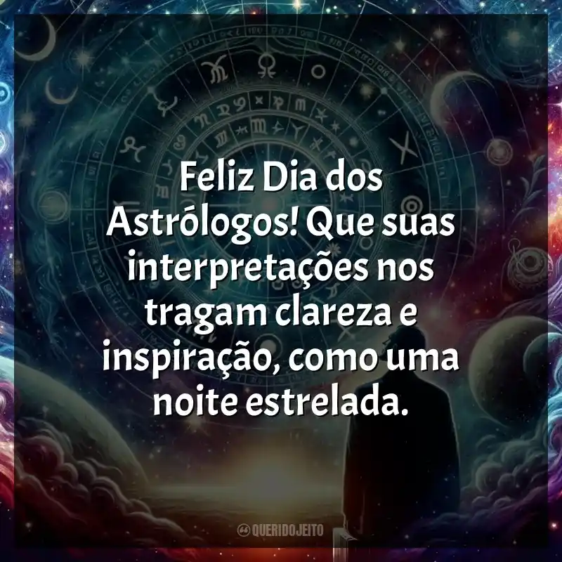 Frases para o Dia dos Astrólogos: Feliz Dia dos Astrólogos! Que suas interpretações nos tragam clareza e inspiração, como uma noite estrelada.