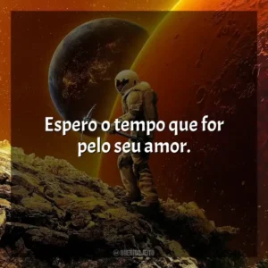 Espero o tempo que for pelo seu amor. For All Mankind (Série)