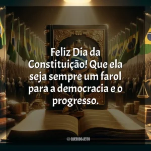 Feliz Dia da Constituição! Que ela seja sempre um farol para a democracia e o progresso.