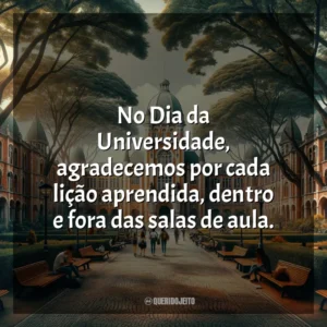 No Dia da Universidade, agradecemos por cada lição aprendida, dentro e fora das salas de aula.