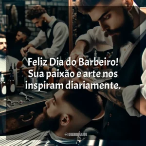 Feliz Dia do Barbeiro! Sua paixão e arte nos inspiram diariamente.