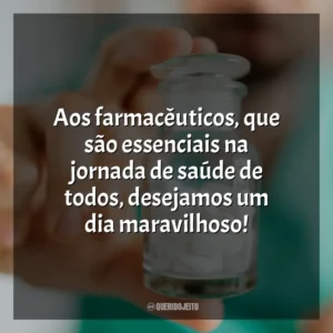 Feliz Dia do Farmacêutico! Sua dedicação à saúde e ao bem-estar é profundamente apreciada.