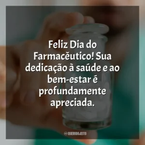 Feliz Dia do Farmacêutico! Obrigado por ser uma fonte confiável de conhecimento e orientação.