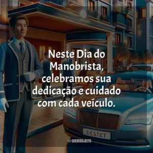 Neste Dia do Manobrista, celebramos sua dedicação e cuidado com cada veículo.