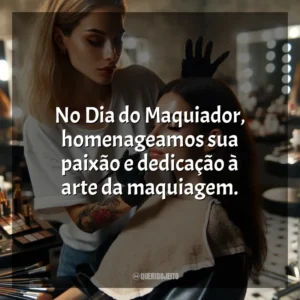 No Dia do Maquiador, homenageamos sua paixão e dedicação à arte da maquiagem.