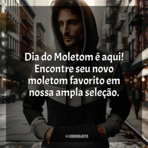 Dia do Moletom é aqui! Encontre seu novo moletom favorito em nossa ampla seleção. Dia do Moletom