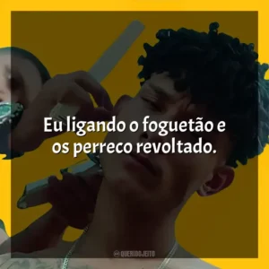 Eu ligando o foguetão e os perreco revoltado. Grego