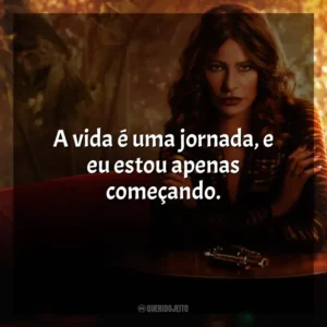 A vida é uma jornada, e eu estou apenas começando. Griselda (Série)