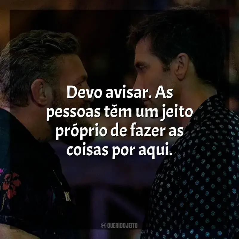Frases de efeito do filme Matador de Aluguel: Devo avisar. As pessoas têm um jeito próprio de fazer as coisas por aqui.