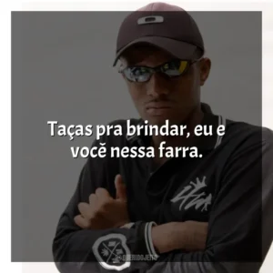 Taças pra brindar, eu e você nessa farra. MC IG