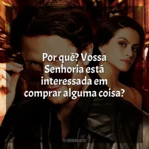 Por quê? Vossa Senhoria está interessada em comprar alguma coisa? Meu Nome Não É Johnny (Filme)