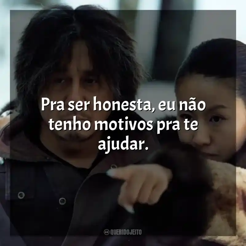 Frases do filme Oldboy: Pra ser honesta, eu não tenho motivos pra te ajudar.