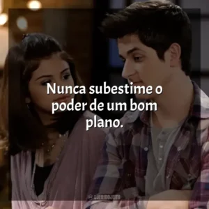 Nunca subestime o poder de um bom plano. Os Feiticeiros de Waverly Place (Série)