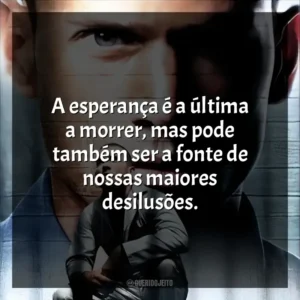 A esperança é a última a morrer, mas pode também ser a fonte de nossas maiores desilusões.