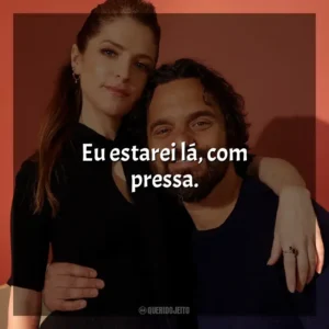 Eu estarei lá, com pressa. Self Reliance (Filme)