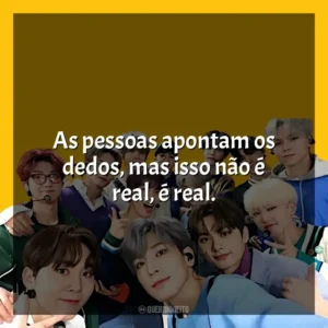 As pessoas apontam os dedos, mas isso não é real, é real. Seventeen