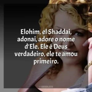 Elohim, el Shaddai, adonai, adore o nome d’Ele. Ele é Deus verdadeiro, ele te amou primeiro.