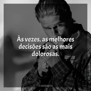Às vezes, as melhores decisões são as mais dolorosas. Sons of Anarchy – 3ª Temporada (Série)