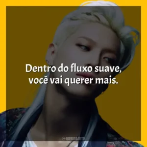 Dentro do fluxo suave, você vai querer mais. Taemin