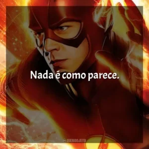 Nada é como parece.